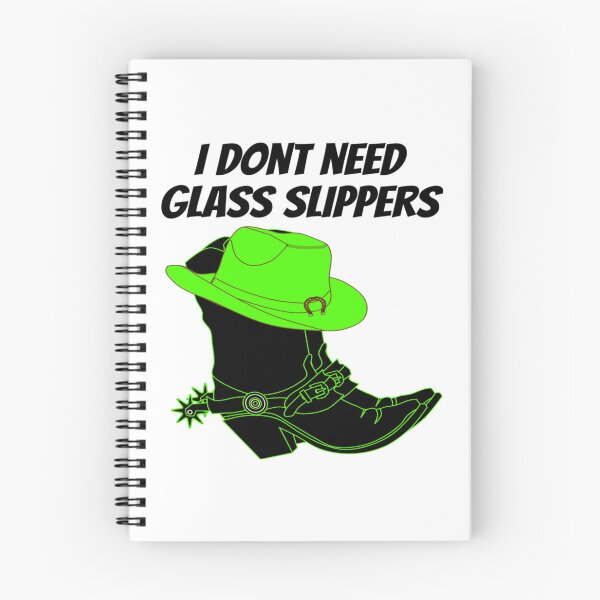 Item preview, I don_t need glass slippers - cowgirl   designed and sold by CarterMarys.