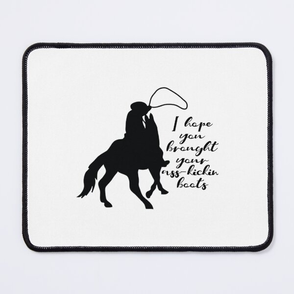 Item preview, I hope you brought your boots (Cowboy)   designed and sold by CarterMarys.