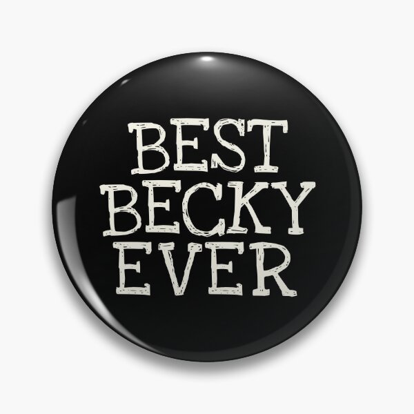 Item preview, Best Becky Ever Funny Personalized Name designed and sold by MariosNydras.