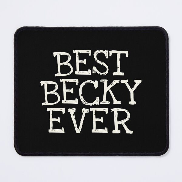 Item preview, Best Becky Ever Funny Personalized Name designed and sold by MariosNydras.