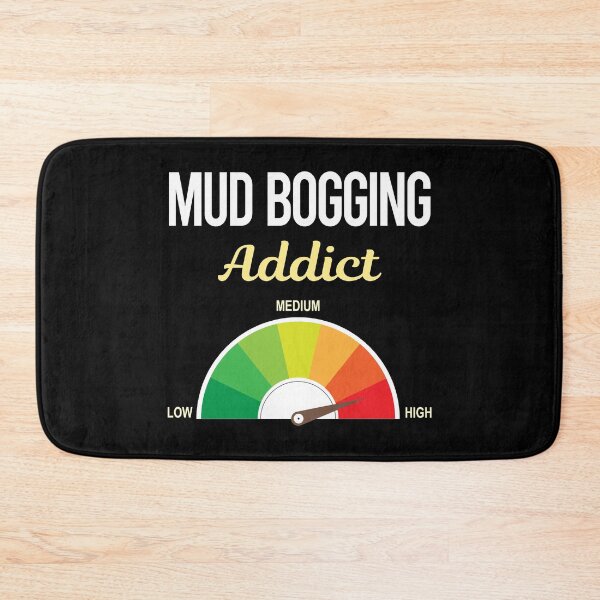 Item preview, Addict Mud Bogging Mudding designed and sold by PriscillaHerna.