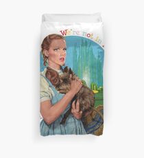 We're not in Kansas anymore Duvet Cover