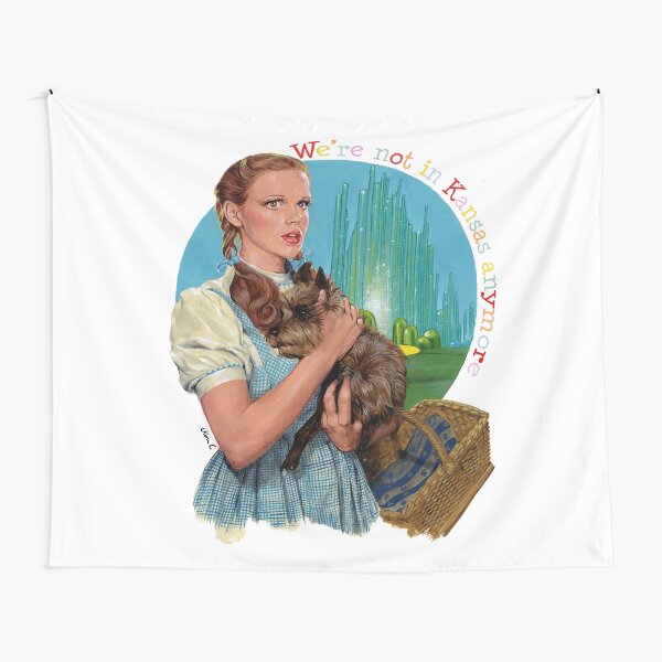 We're not in Kansas anymore Tapestry