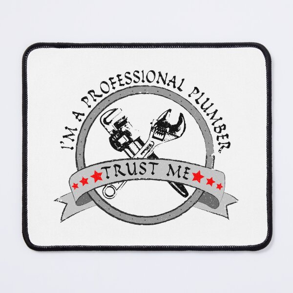Item preview, Trust Me I'm a Plumber designed and sold by toolongdidntdraw.