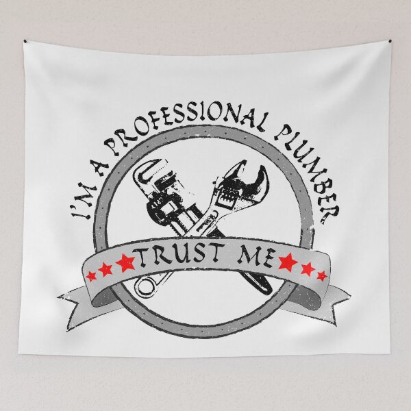 Item preview, Trust Me I'm a Plumber designed and sold by toolongdidntdraw.