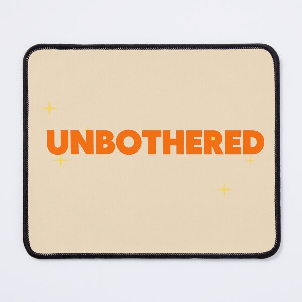 Item preview, Unbothered designed and sold by Eckaa.