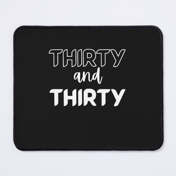 Item preview, Thirty and Thirsty Shirt designed and sold by bonus24.