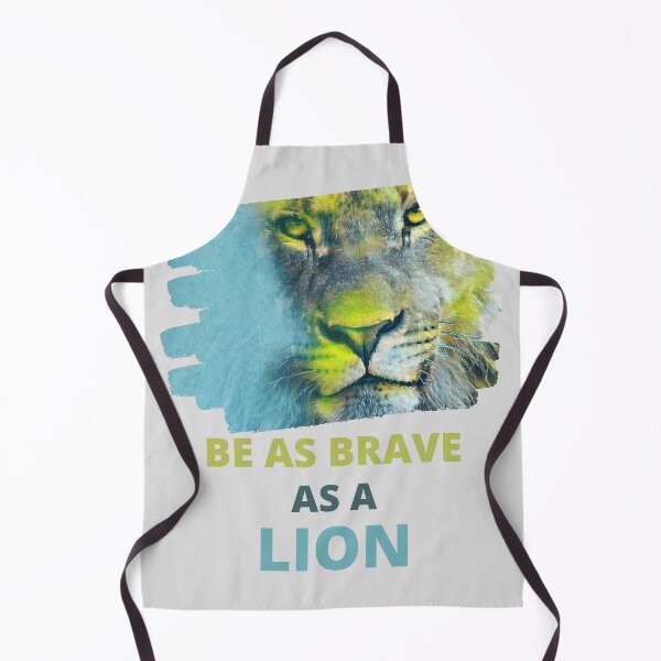 Item preview, Be As Brave As A Lion Inspirational Dynamic Quote designed and sold by McThingummy.