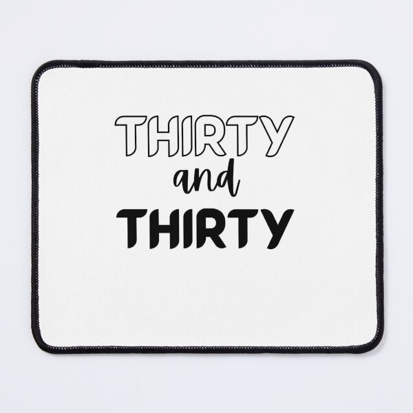 Item preview, Thirty and Thirsty Shirt designed and sold by bonus24.