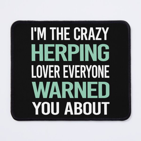 Item preview, Crazy Lover Herping Herpetologist Herpetology Herp Herps Herper designed and sold by BimBamFrank.