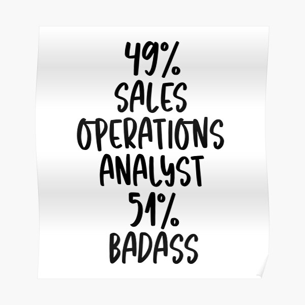 sales-operations-analyst-51-badass-design-poster-for-sale-by