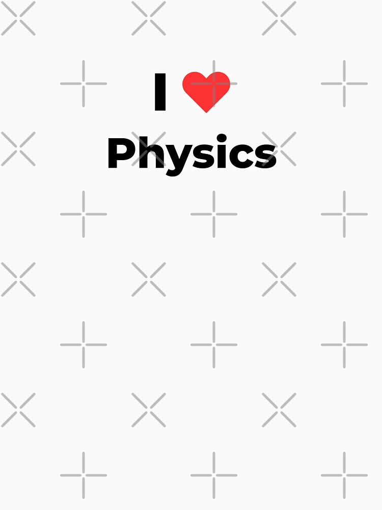 Thumbnail 7 of 7, Classic T-Shirt, I love physics (Inverted) designed and sold by science-gifts.