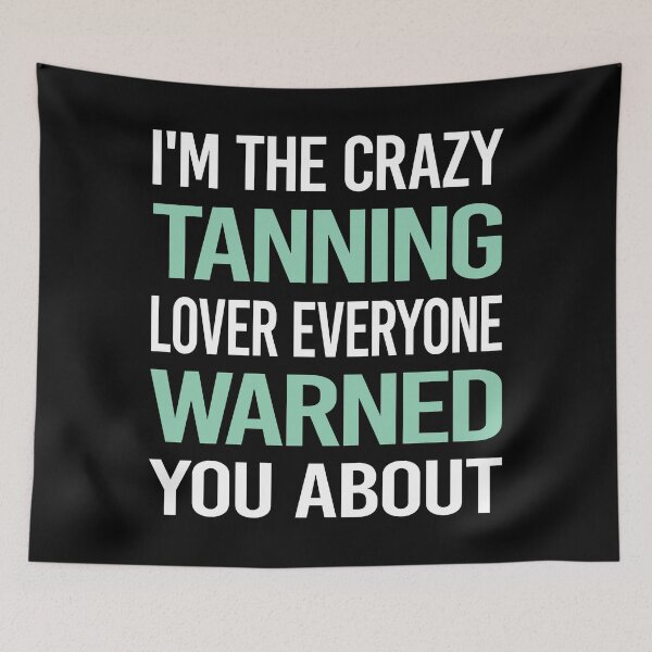 Item preview, Crazy Lover Tanning designed and sold by BimBamFrank.
