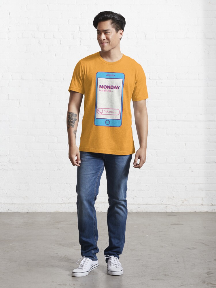Alternate view of Monday is Calling Essential T-Shirt