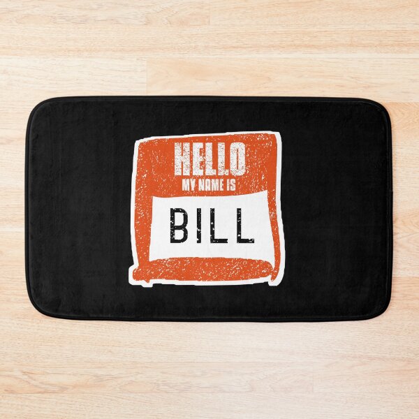 Item preview, Hello My Name Is Bill Label designed and sold by vibeno1.