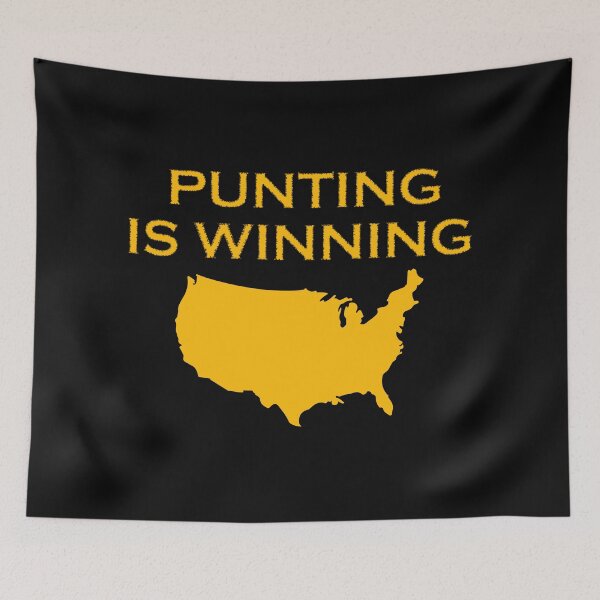 Item preview, punting is winning funny quotes designed and sold by kotsdesign.
