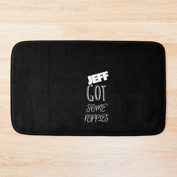 Item preview, Jeff Got Some Nipples designed and sold by buhnka.