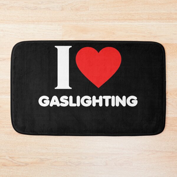 Item preview, I Love Gaslighting I heart Gaslighting Funny Gaslight designed and sold by kotsdesign.