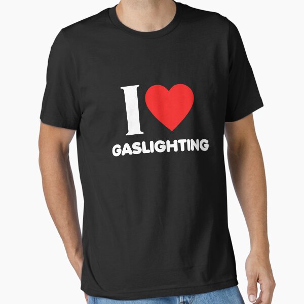 Artikel-Vorschau von Ich liebe Gaslighting. Ich liebe Gaslighting. Lustiges Gaslighting, designt und verkauft von kotsdesign.