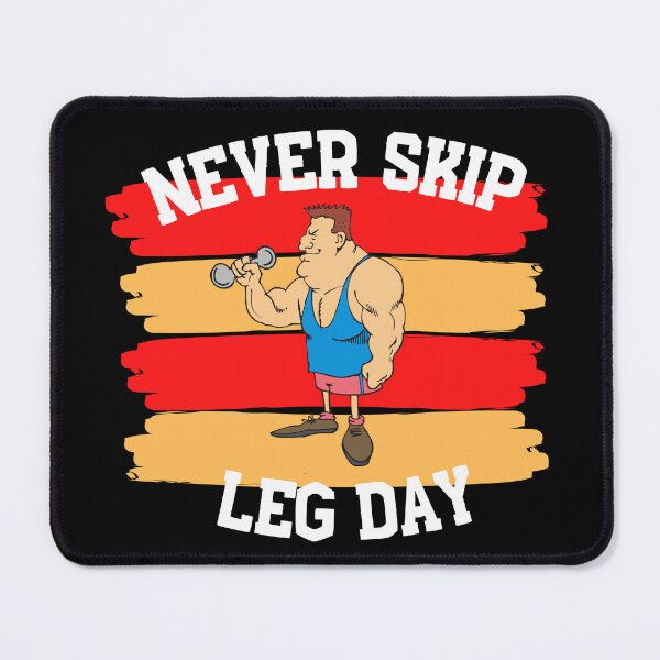 Item preview, Fitness Lifestyle - Never Skip Leg Day designed and sold by mankindvm.