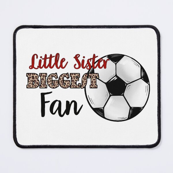 Item preview, Soccer Little Sister Biggest Fan Leopard, Gift for Soccer Lover, Player or Coaches designed and sold by Leslie Graves.