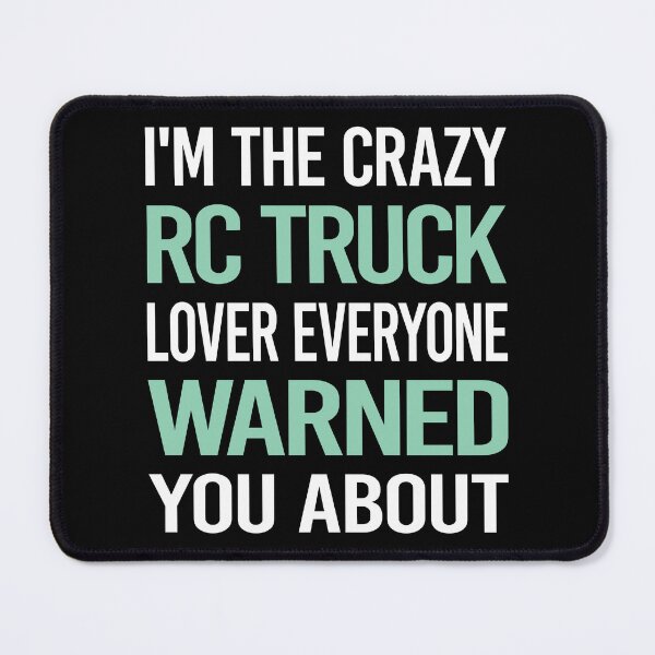 Item preview, Crazy Lover RC Truck Trucks designed and sold by BimBamFrank.