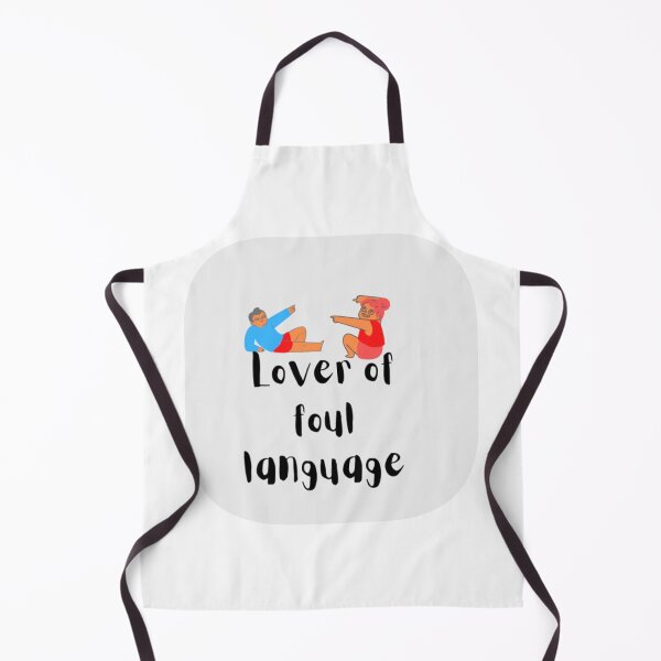 Item preview, Lover of foul language designed and sold by Ivasha.