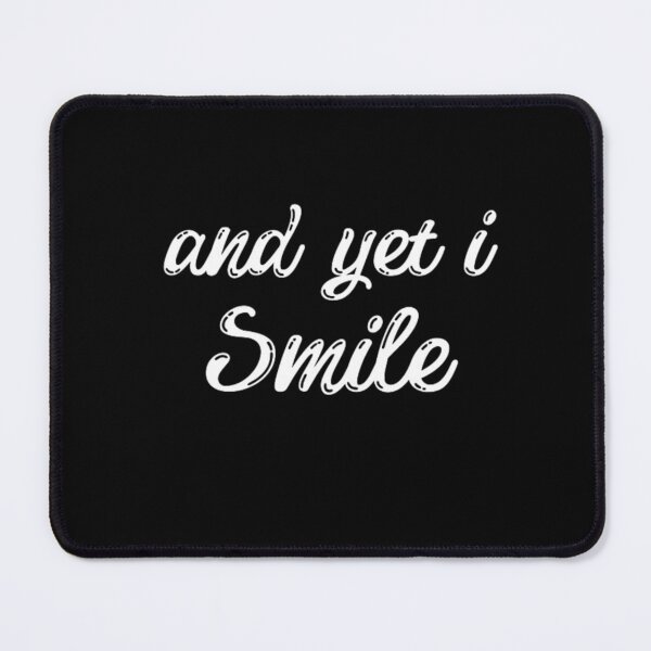 Item preview, And Yet I Smile Overcoming Hardships designed and sold by MA design art.