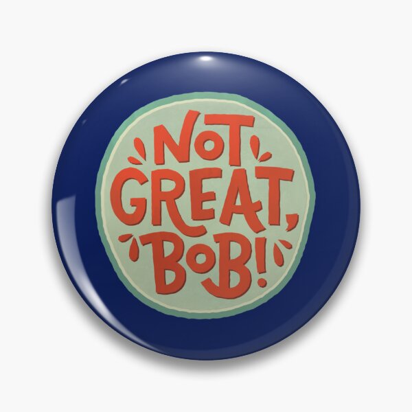 Item preview, Not Great, Bob - Mad Men - Peter Campbell Quote   designed and sold by Frankie Griffith.
