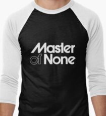 Master of none 1 Men's Baseball ¾ T-Shirt