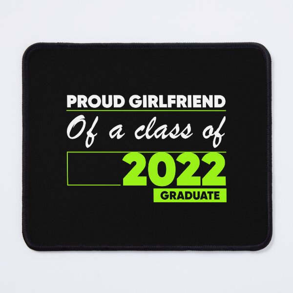 Item preview, Proud Girlfriend of A Class of 2022 Graduate Gift Senior 2022 designed and sold by DiogoCalheiros.
