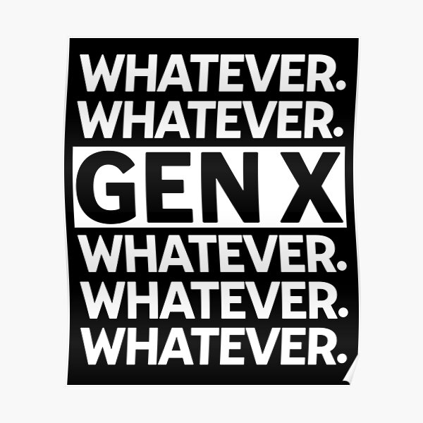Generation Gap Posters for Sale | Redbubble Generation Gap Posters for Sale | Redbubble