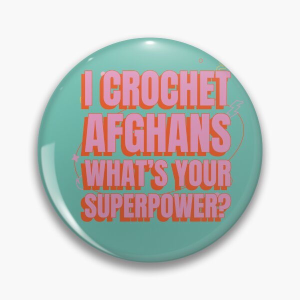 Item preview, I Crochet Afghans What’s Your Superpower designed and sold by robenster.