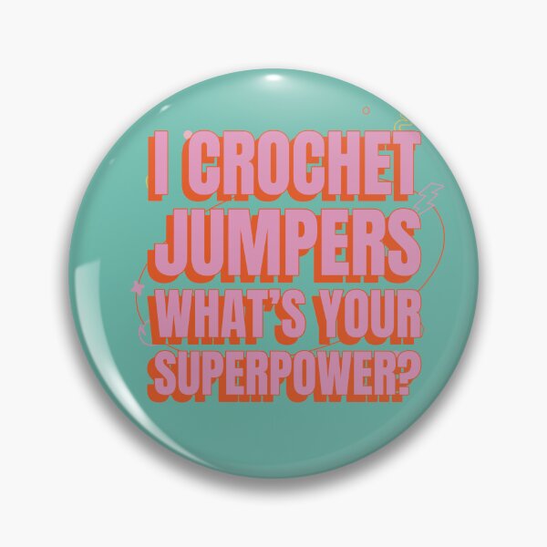 Item preview, Crochet Jumpers What’s Your Superpower designed and sold by robenster.