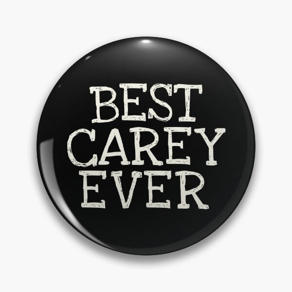 Item preview, Best Carey Ever Funny Personalized Name designed and sold by MariosNydras.