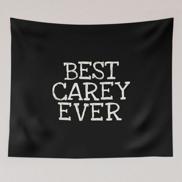 Item preview, Best Carey Ever Funny Personalized Name designed and sold by MariosNydras.
