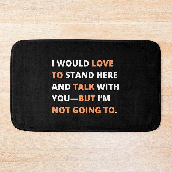 Item preview, Sarcastic Introvert Quote designed and sold by BuraxisQuotes.