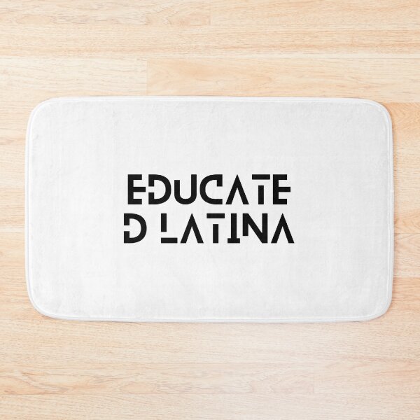 Item preview, Educated Latina Art Latino Spanish Speaker designed and sold by byrne-ma.