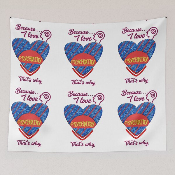 Item preview, Because I love psychiatry, that's why...  designed and sold by Chakilogy.