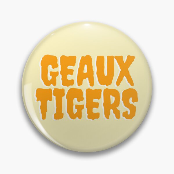 Pin on GEAUX LSU TIGERS