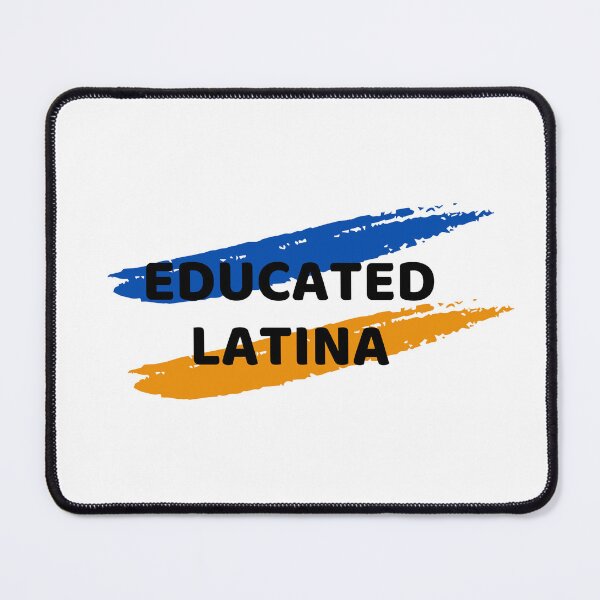 Item preview,  Educated Latina Art Latino Spanish Speaker designed and sold by byrne-ma.