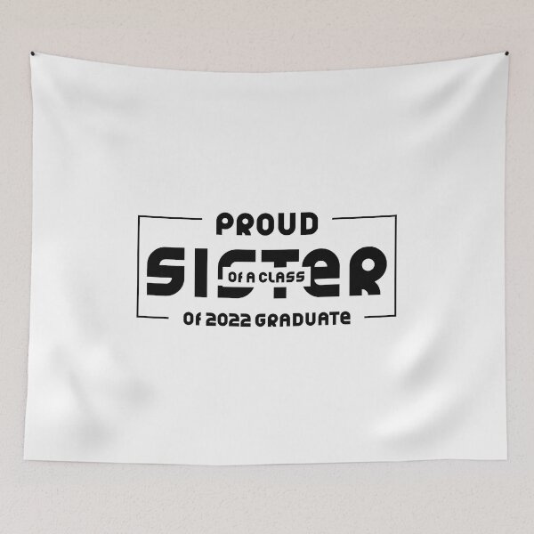 Item preview, Proud Sister of A Class of 2022 Graduate Gift Senior 2022 designed and sold by DiogoCalheiros.