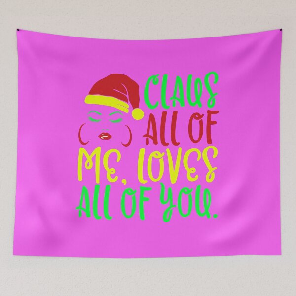 Item preview, Claus All Of Me Loves All Of You Funny Christmas Lyric Pun designed and sold by PunnyLyrics.