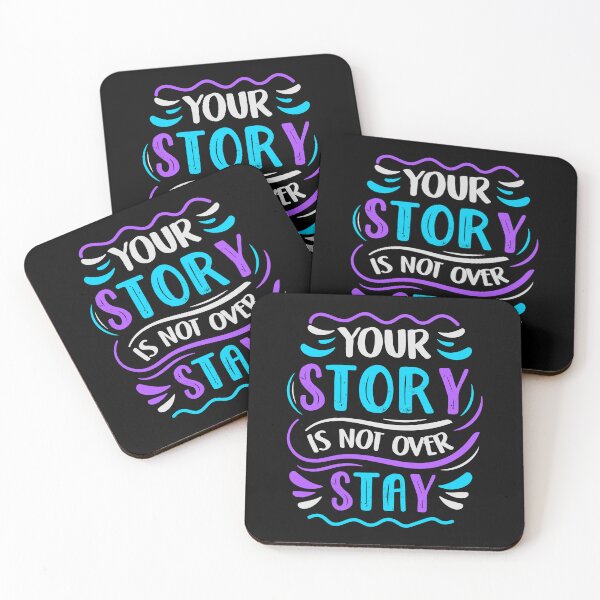 Item preview, Your Story Is Not Over Stay Suicide Prevention Awareness designed and sold by Ay-mane.