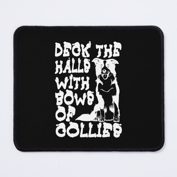 Item preview, Deck The Halls With Bows Of Collies Dog Funny Christmas Lyric Pun designed and sold by PunnyLyrics.
