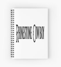 Rhinestone Cowboy - Glen Campbell Spiral Notebook