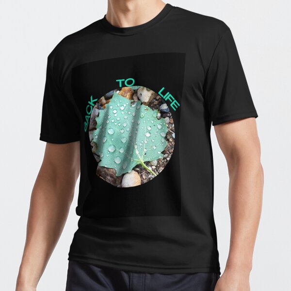 Back to life Active T-Shirt