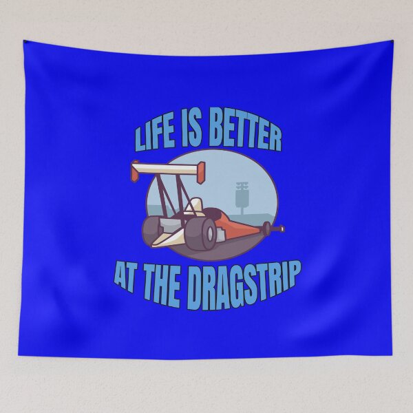Item preview, Funny Drag Racing Saying Design Life Is Better At The Dragstrip  designed and sold by fantasticdesign.