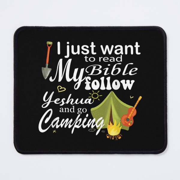 Item preview, I Just Wanna Read My Bible, follow Yeshua, and Go Camping designed and sold by Lilyimagination.