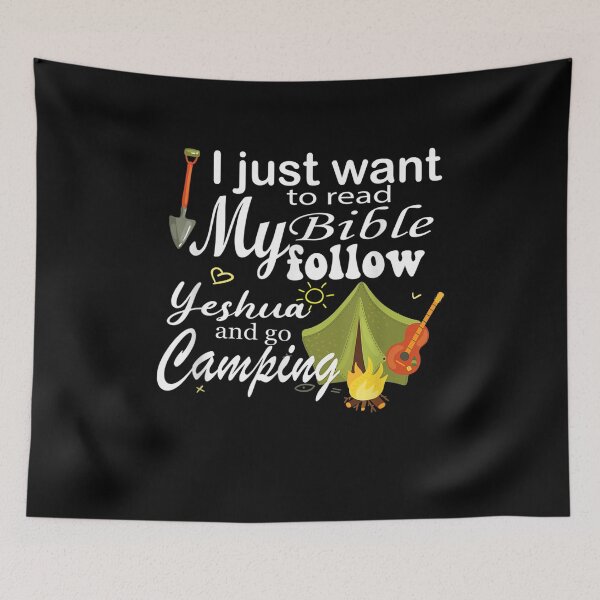 Item preview, I Just Wanna Read My Bible, follow Yeshua, and Go Camping designed and sold by Lilyimagination.